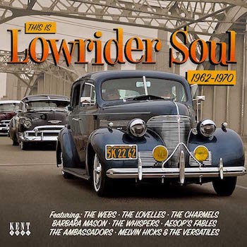 V.A. - This Is Lowrider Soul 1962-1970
